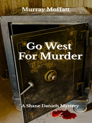 cover image of Go West For Murder